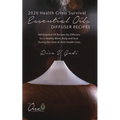 2020 Health Crisis Survival Essential Oil Diffuser Recipes: 300 Essential Oil Recipes for Diffusers for a Healthy Mind, Body and Soul During this time