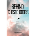 Behind Closed Doors