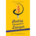 Poetry Alongside a Lawyer: Collection V