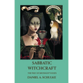 Sabbatic Witchcraft: The Way of Midnight's Eden