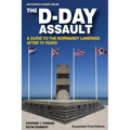 The D-Day Assault: A 70th Anniversary Guide to the Normandy Landings