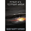 Memoirs of a Scientology Warrior