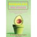 Ketogenic Diet and Lifestyle: Enjoy The Benefits of Keto Diet with this Essential and Complete Step by Step Beginner's Guide