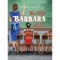 The Best Barbara of All