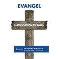 Evangel: Justification by Faith