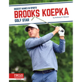 Brooks Koepka: Golf Star