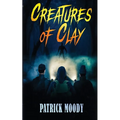 Creatures of Clay