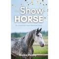 The Show Horse - Book 2 in the Connemara Horse Adventure Series for Kids. The perfect gift for children