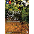 Vietnam War Slang: A Dictionary on Historical Principles