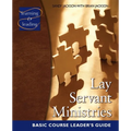 Lay Servant Ministries Basic Course Leader's Guide