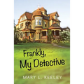 Frankly, My Detective