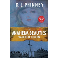 The Anaheim Beauties Valencia Queen
