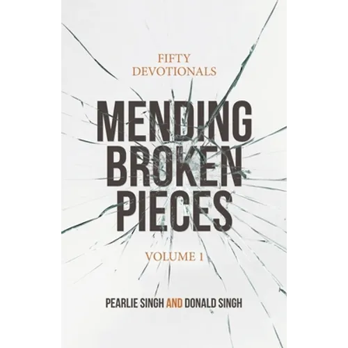Mending Broken Pieces: Fifty Devotionals