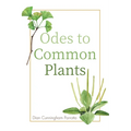 Odes to Common Plants