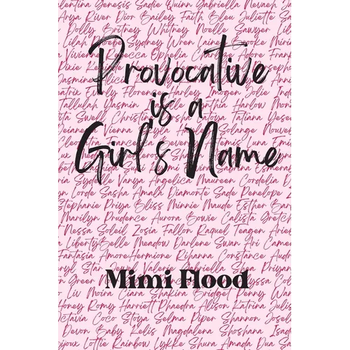 Provocative is a Girl's Name