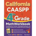 California CAASPP Grade 4 Math Workbook: Comprehensive Practice, Challenging Exercises, and Strategic Guidance for Complete Test-Day Confidence