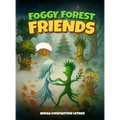 Foggy Forest Friends