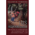 Jus Humanitatis: The Right of Humankind as Foundation for International Law