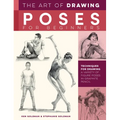 Art of Drawing Poses for Beginners: Techniques for Drawing a Variety of Figure Poses in Graphite Pencil