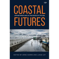 Coastal Futures: Life Between and at the Edges of the Sea