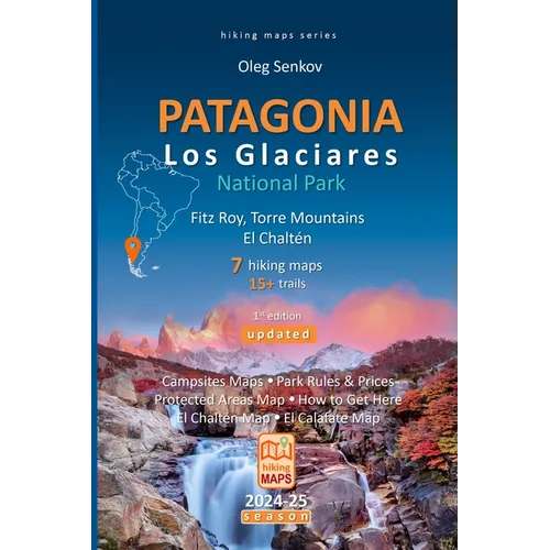 PATAGONIA, Los Glaciares National Park, Fitz Roy, Torre Mountains, El Chaltén, hiking maps