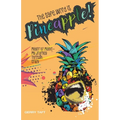 The Safe Word is PINEAPPLE!: Mayor to Manic - My Journey Through Crazy