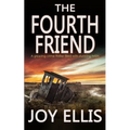 THE FOURTH FRIEND a gripping crime thriller full of stunning twists