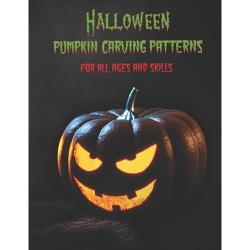 Halloween Pumpkin Carving Patterns: For All Ages and Skills. 50 Fun Stencils fit for kids and adults from easy to difficult.