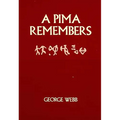 A Pima Remembers