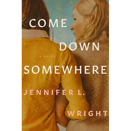 Come Down Somewhere
