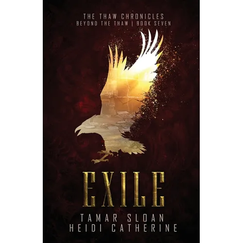 Exile: Beyond the Thaw