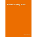 Practical Party Walls