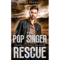 The Pop Singer Rescue: A K9 Handler Romance (Disaster City Search and Rescue Book 22)