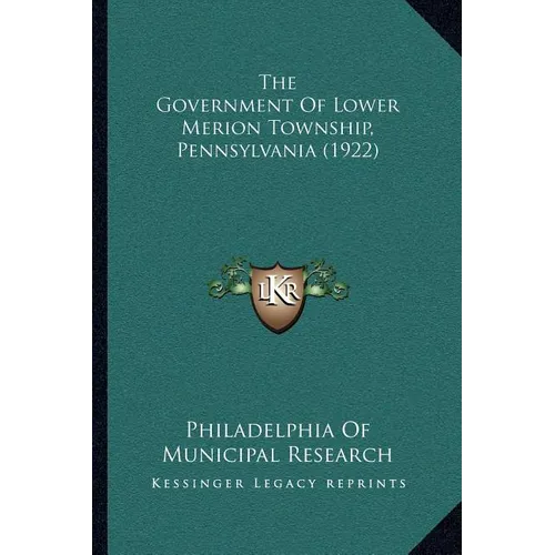 The Government Of Lower Merion Township, Pennsylvania (1922)