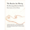The Beaches Are Moving: The Drowning of America's Shoreline
