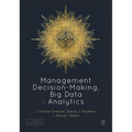 Management Decision-Making, Big Data and Analytics