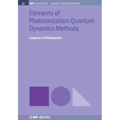Elements of Photoionization Quantum Dynamics Methods