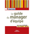 Le guide du manager d'équipe