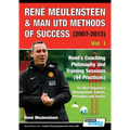 René Meulensteen & Man Utd Methods of Success (2007-2013) - René's Coaching Philosophy and Training Sessions (94 Practices), Sir Alex Ferguson's Manag
