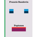 Francis Baudevin: Poptones