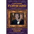 Lurching Forward - Ted Cassidy's Early Life from Cradle to Creature (hardback)