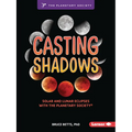 Casting Shadows: Solar and Lunar Eclipses with the Planetary Society (R)