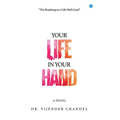 Your Life in Your Hand