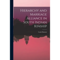 Hierarchy and Marriage Alliance in South Indian Kinship