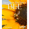 Next Time You See a Bee