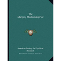 The Margery Mediumship V2