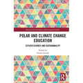 Polar and Climate Change Education: Citizen Science and Sustainability