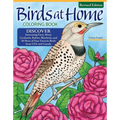 Birds at Home Coloring Book (Revised Edition): Discover Interesting Facts about Cardinals, Robins, Bluebirds, and 30 More of Your Favorite Birds from