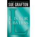 L Is for Lawless: A Kinsey Millhone Novel