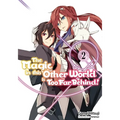 The Magic in This Other World Is Too Far Behind! Volume 2 (Light Novel): Volume 2